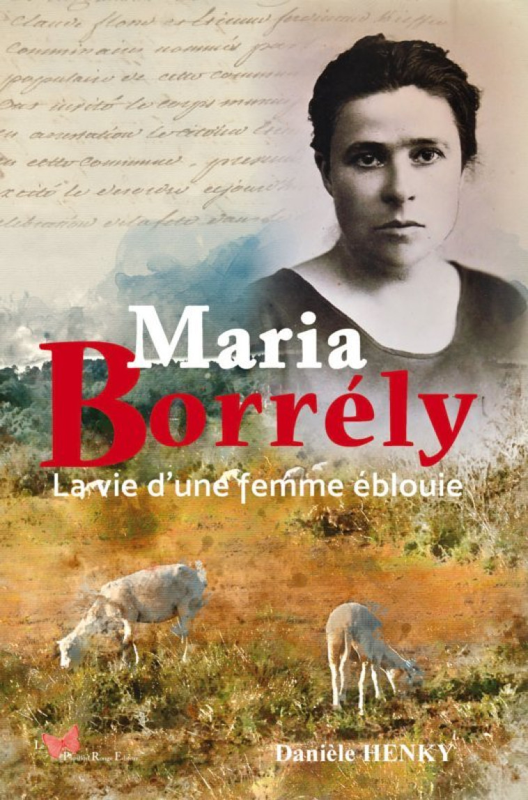 Maria Borrély - Danièle Henky - PAPILLON ROUGE