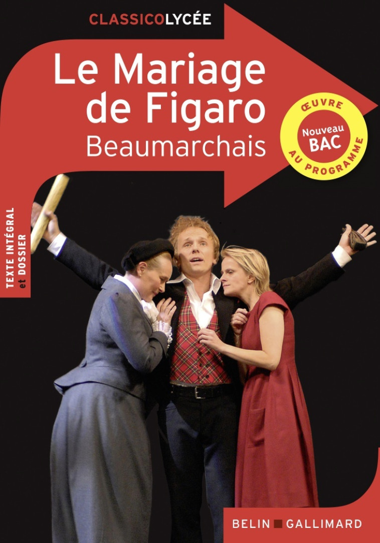 Le Mariage de Figaro -  Beaumarchais - BELIN EDUCATION