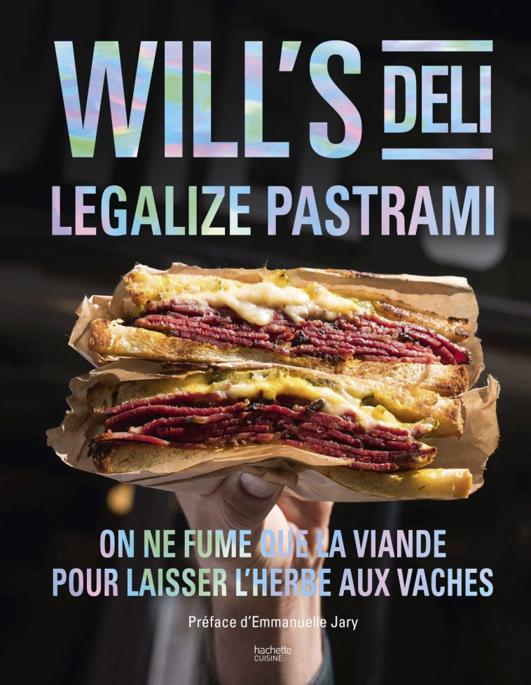 Will's Deli - Legalize pastrami - Sacha Benitah - HACHETTE PRAT