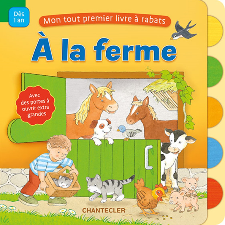 Mon tout premier livre à rabats - A la ferme -  Collectif,  Collectif Clairefontaine - CHANTECLER