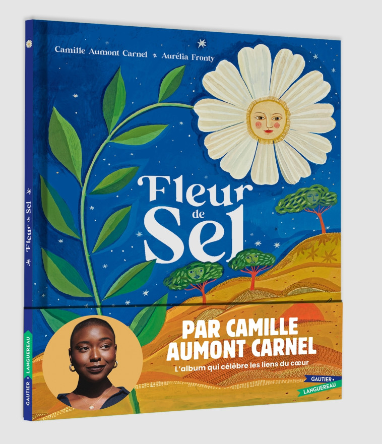 Fleur de sel - Camille Aumont-Carnel Camille Aumont-Carnel, Aurélia Fronty - GAUTIER LANGU.