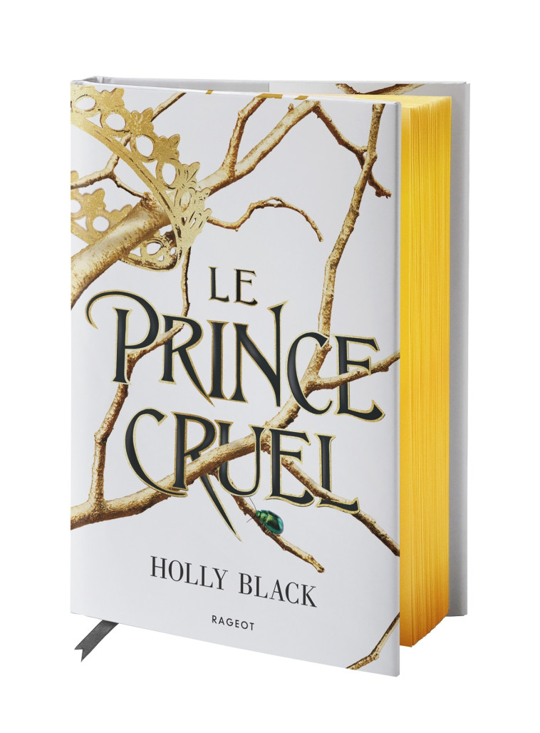 Le prince cruel - Collector - Holly Black, Leslie Damant-Jeandel - RAGEOT