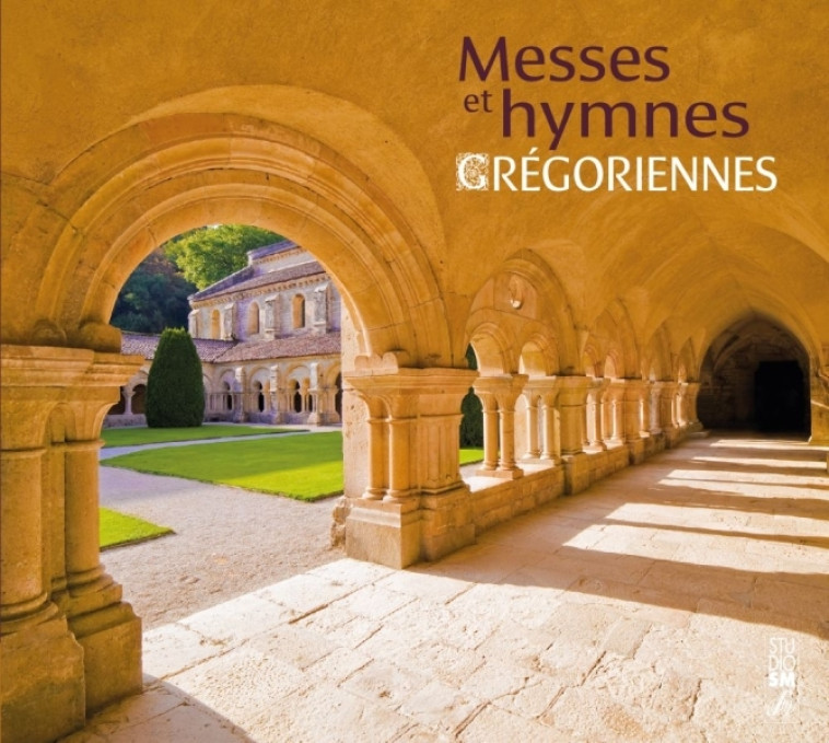 Messes et hymnes grégoriennes -   - STUDIO SM