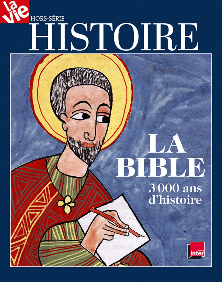 Histoire de la Bible - Hors série La Vie -  Collectif - MALESHERBES