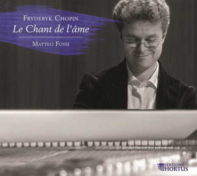 Le Chant de l'âme - CD - Fryderyk CHOPIN - HORTUS