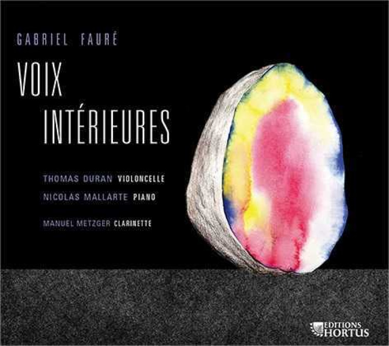 Voix intérieures - CD - Gabriel FAURE - HORTUS