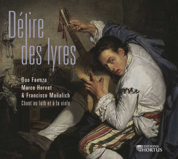 Délire des lyres - CD - Marco Horvat, Francisco   MANALICH - HORTUS