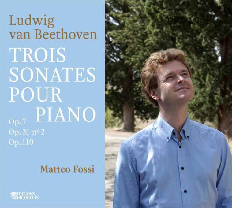 Trois sonates pour piano - CD - Ludwig VAN BEETHOVEN, Mattéo FOSSI - HORTUS