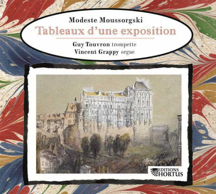 Tableaux d'une exposition - CD - Guy TOUVRON, Vincent GRAPPY - HORTUS