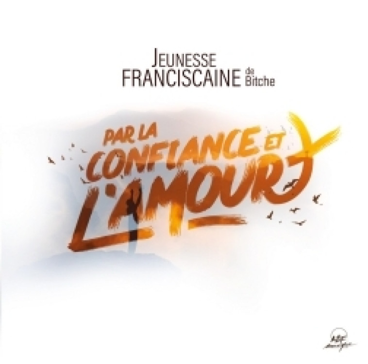 Par la confiance et l'amour -   - ADF MUSIQUE