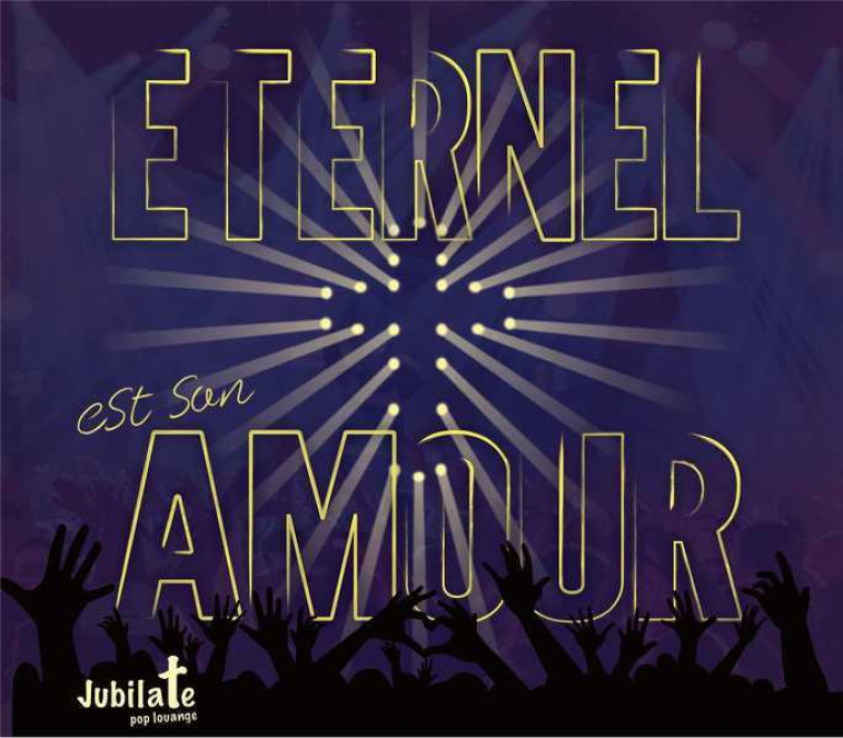 Eternel est son amour - CD -  JUBILATE POP LOUANGE - JUBILATE POP