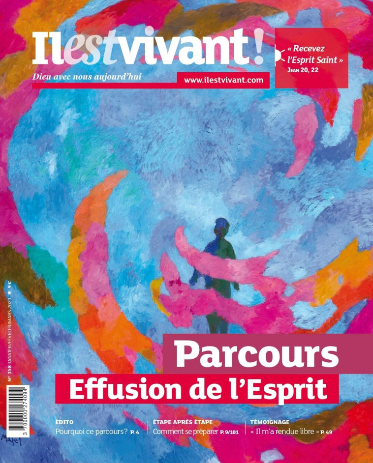 N°358 - Parcours Effusion de l'Esprit - Janvier/février/Mars 2023 -   - IL EST VIVANT