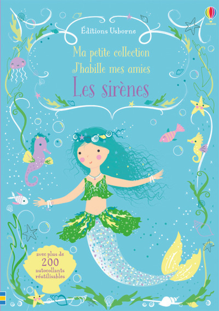 J'habille mes amies - Ma petite collection - Les sirènes - Fiona Watt, Lizzie Mackay, Antonia Miller, Véronique Duran - USBORNE