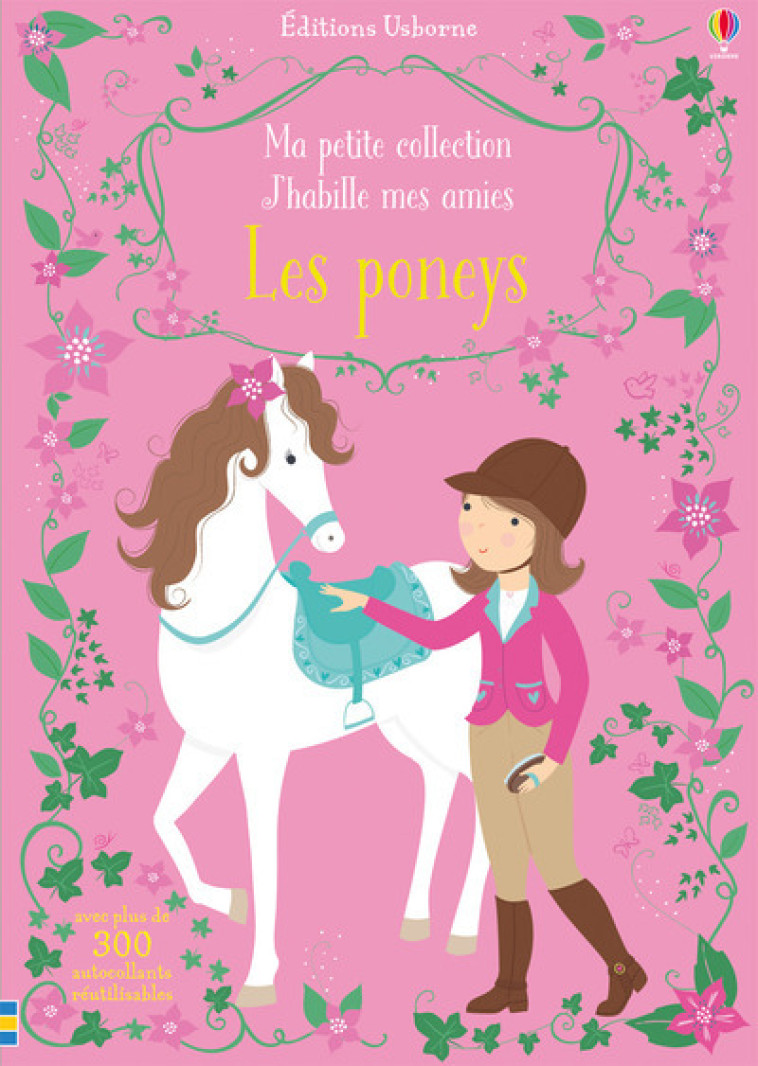 J'habille mes amies - Ma petite collection - Les poneys - Fiona Watt, Lizzie Mackay, Antonia Miller, Véronique Duran - USBORNE