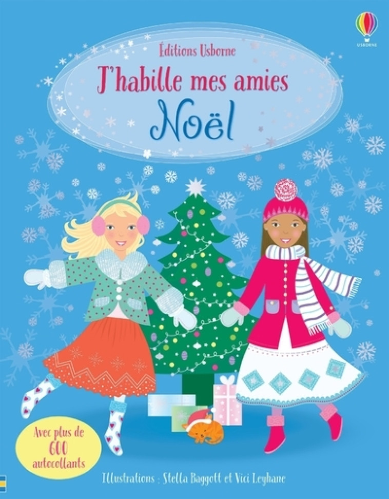 J'habille mes amies - Noël - Dès 5 ans - Catriona Clarke, Leonie Pratt, Stella Baggott, Vici Leyhane - USBORNE