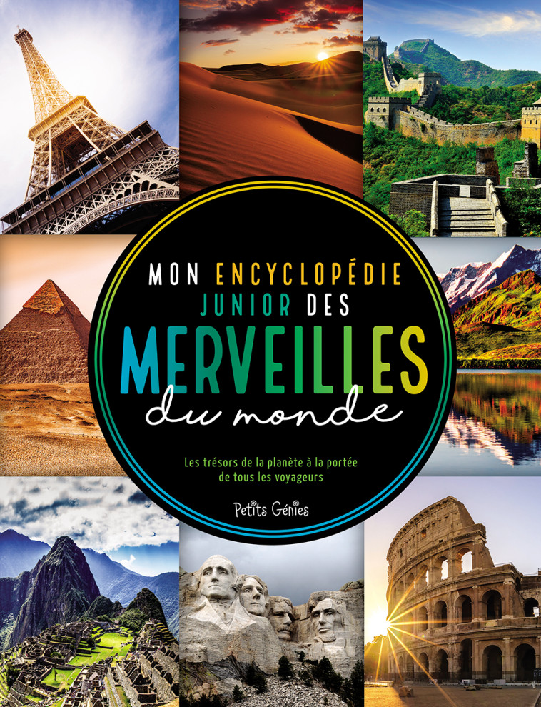 Mon encyclopédie junior des merveilles du monde - Mathieu Fortin - PETITS GENIES