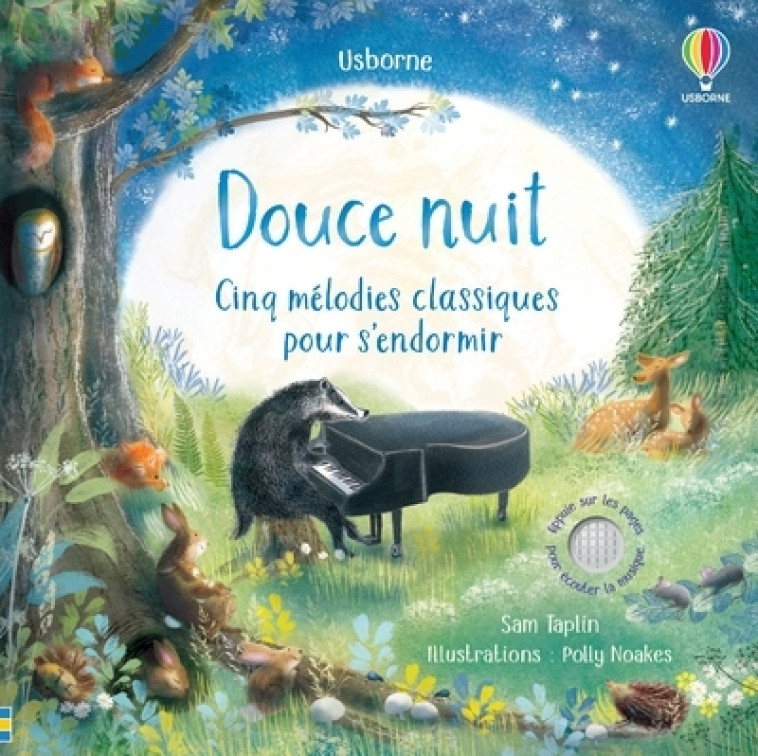 Douce nuit - Cinq mélodies classiques pour s'endormir - Sam Taplin, Polly Noakes, Anthony Marks, Helen Cooke, Eléonore Souchon - USBORNE