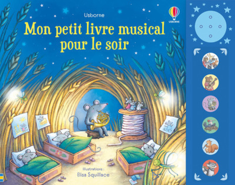 Mon petit livre musical pour le soir - Dès 1 an - Fiona Watt, Elisa Squillace, Anthony Marks, Nicola Butler, Déborah Cixous - USBORNE