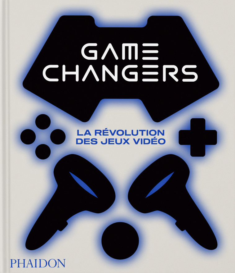 Game changers -  PHAIDON - PHAIDON FRANCE