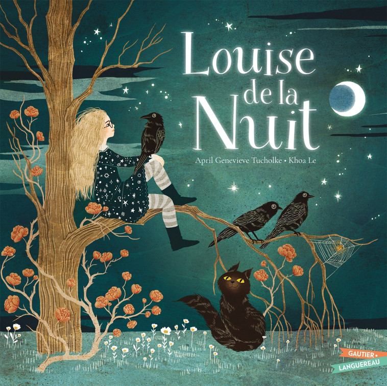 Louise de la Nuit - April Tucholke, Khoa Le - GAUTIER LANGU.