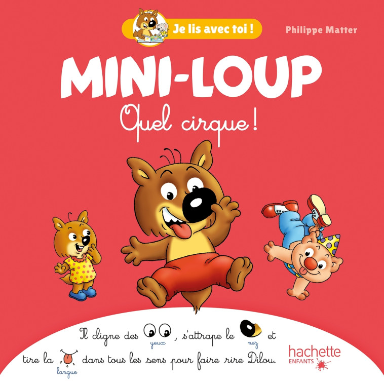 Mini-Loup - Je lis avec toi ! - Quel cirque ! - Philippe Matter - HACHETTE ENFANT