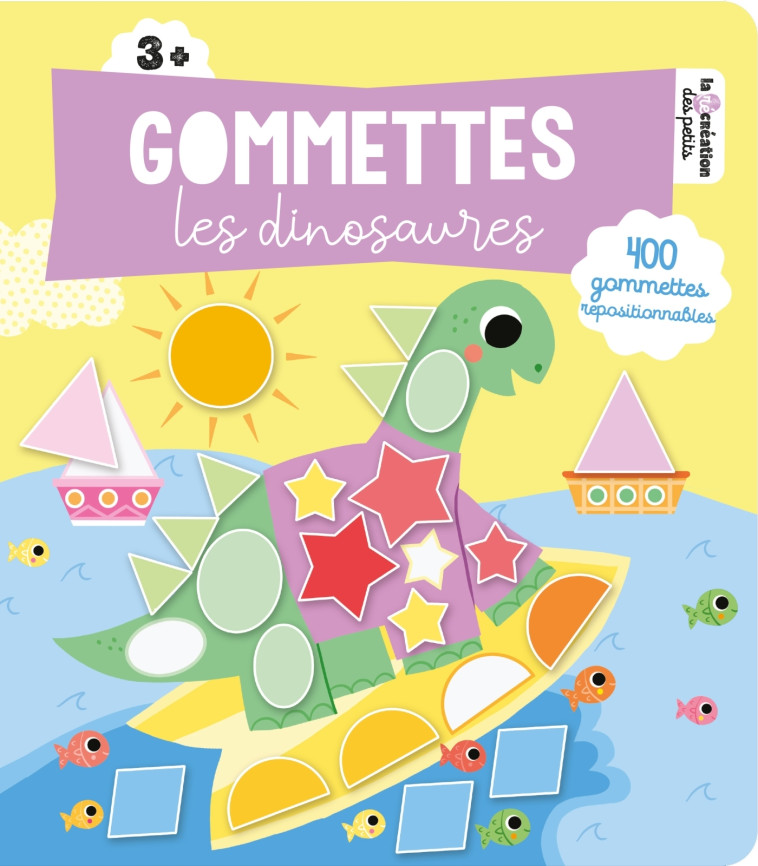 Gommettes - Dinosaures - Lucile Ahrweiller, LUCILE COLAS-AHRWEILLER - DEUX COQS D OR