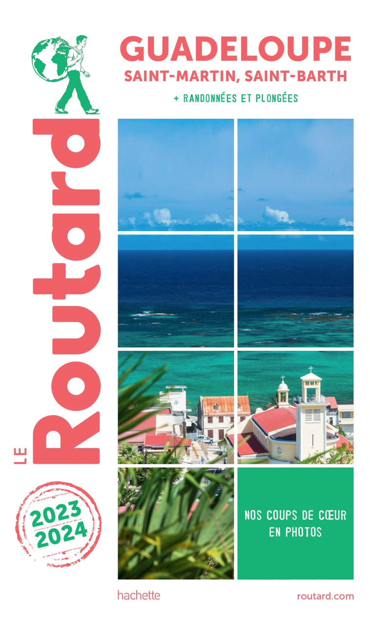 Guide du Routard Guadeloupe 2023/24 -   - HACHETTE TOURI