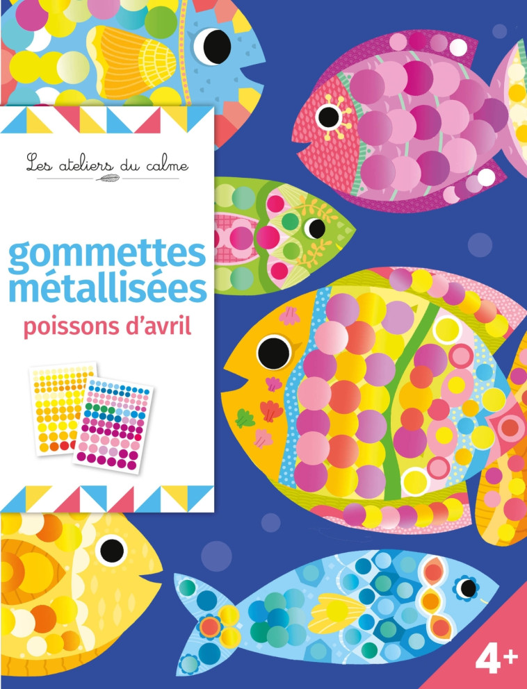 Gommettes métallisées poissons d'avril - pochette avec accessoires - Lucile Ahrweiller, LUCILE COLAS-AHRWEILLER - DEUX COQS D OR