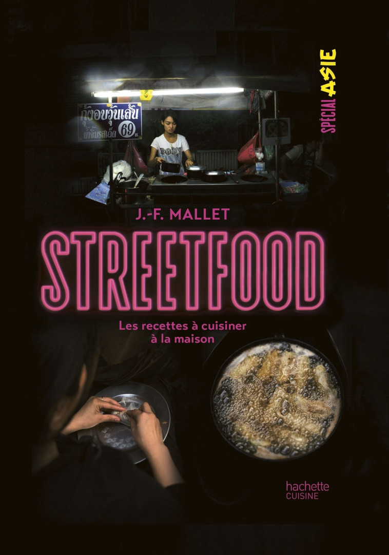 Street food - Jean-François Mallet - HACHETTE PRAT