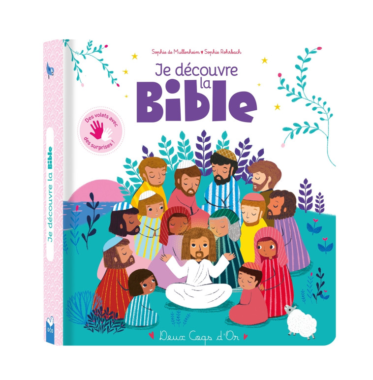 Je découvre la Bible - livre animé - Sophie de Mullenheim, Sophie Rohrbach - DEUX COQS D OR