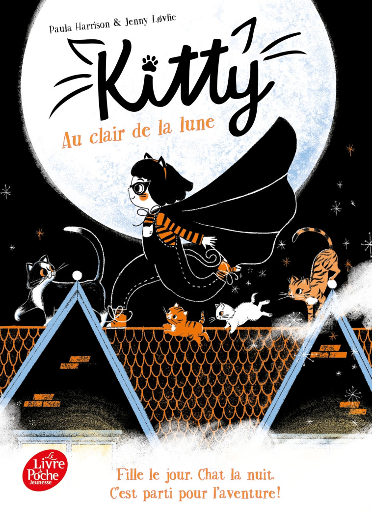 Kitty - Tome 1 - Au clair de la lune - Paula Harrison - POCHE JEUNESSE