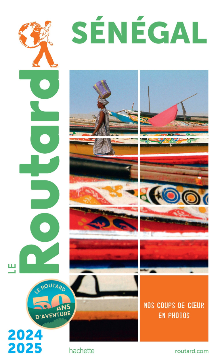 Guide du Routard Sénégal 2024/25 -   - HACHETTE TOURI