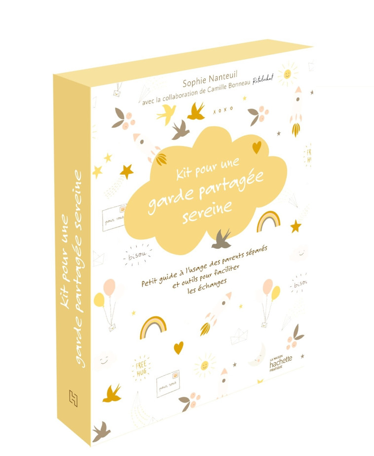 Kit pour une garde partagée sereine - Sophie Nanteuil - HACHETTE PRAT