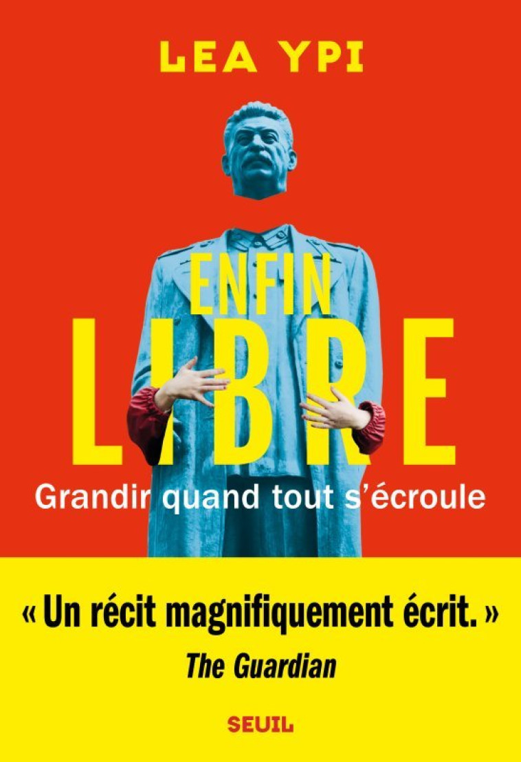 ENFIN LIBRE - GRANDIR QUAND TOUT S'ECROULE - YPI LEA - SEUIL