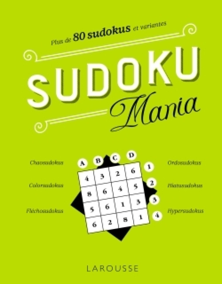 SUDOKU-MANIA - Michèle Lecreux - LAROUSSE