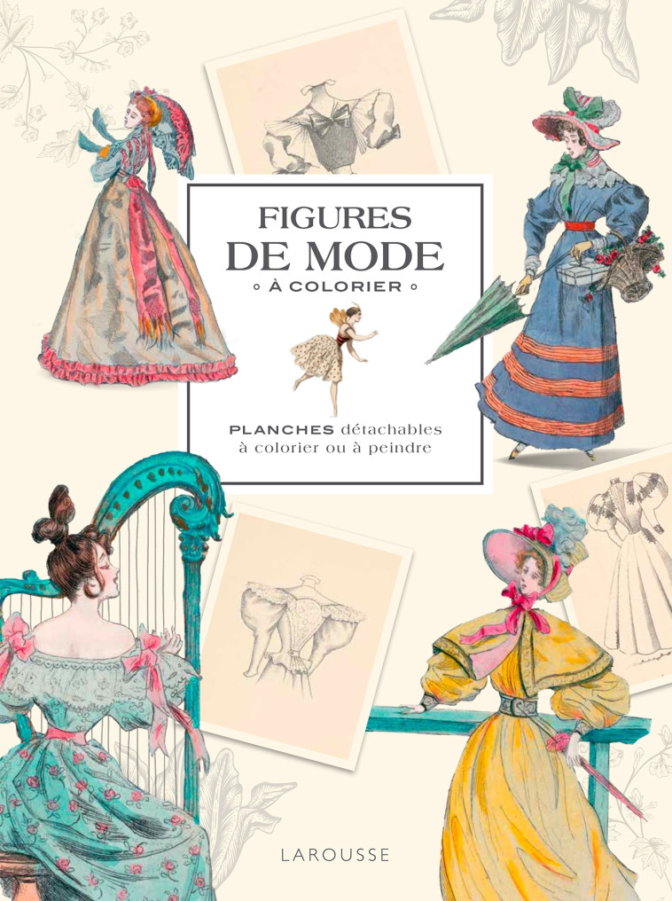 FIGURES DE MODE A COLORIER - XXX - LAROUSSE