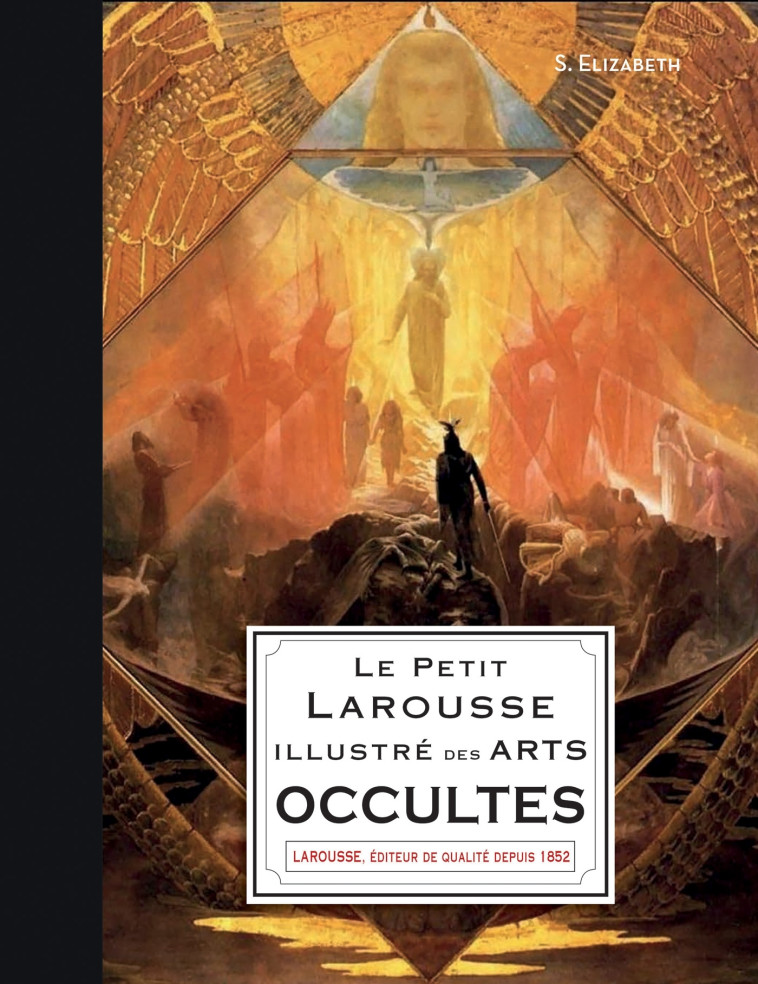 LE PETIT LAROUSSE ILLUSTRÉ DES ARTS OCCULTES - S. Elizabeth - LAROUSSE