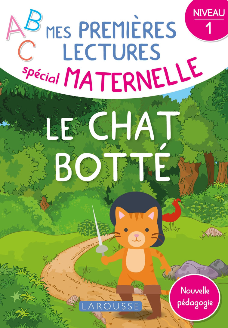 MES PREMIERES LECTURES SPECIAL MATERNELLE, LE CHAT BOTTE - BOTTON-DUVAL - LAROUSSE