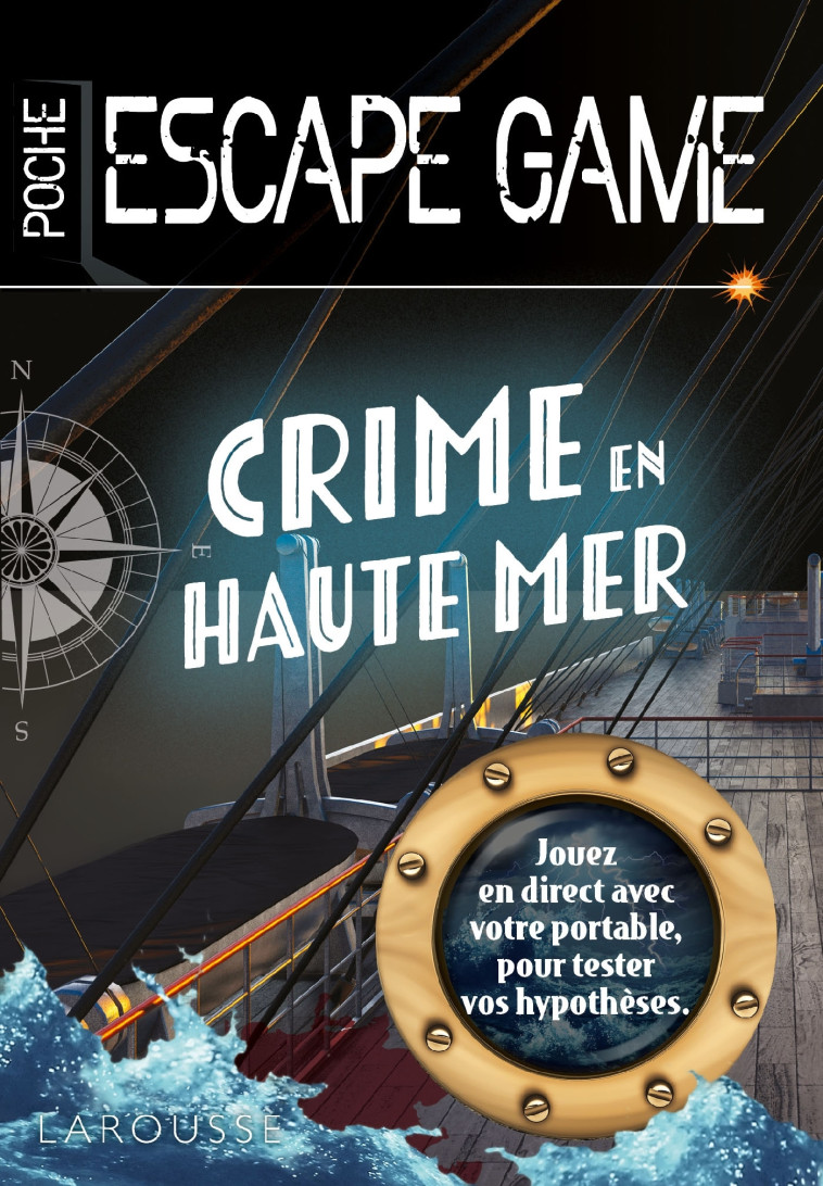 ESCAPE DE GAME DE POCHE  - CRIME EN HAUTE MER - Nicolas Trenti - LAROUSSE