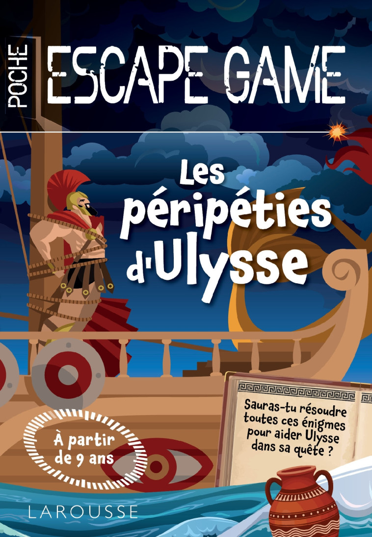 ESCAPE DE GAME DE POCHE JUNIOR - LES PERIPETIES D'ULYSSE - CLUZEL VALERIE - LAROUSSE