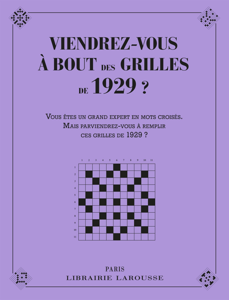 VIENDREZ VOUS A BOUT DES GRILLES DE 1929 ? - Yves Cunow - LAROUSSE