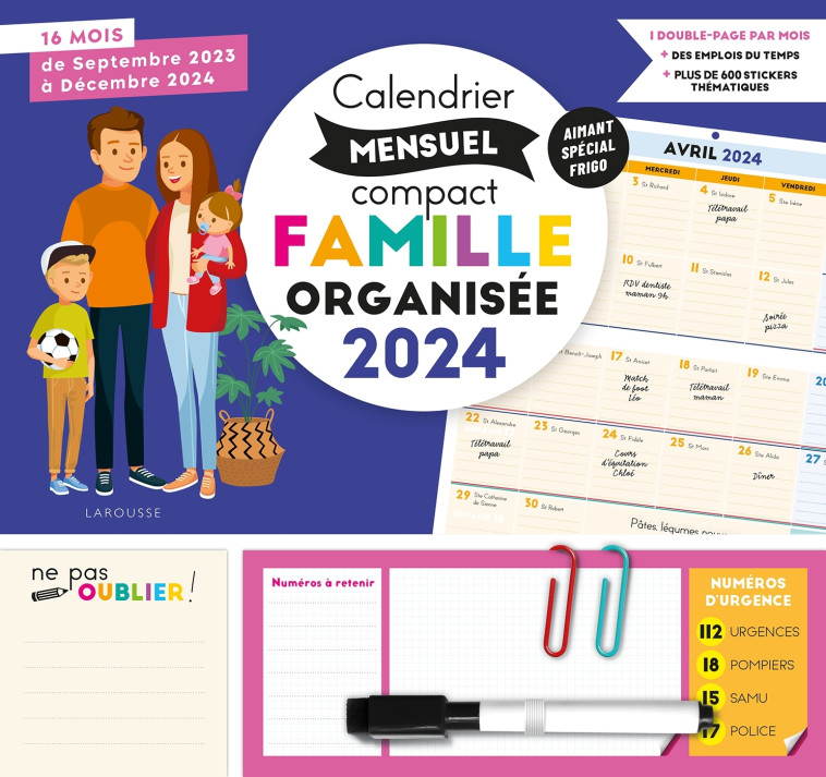 CALENDRIER COMPACT MENSUEL FAMILLE ORGANISEE 2024 - XXX - LAROUSSE