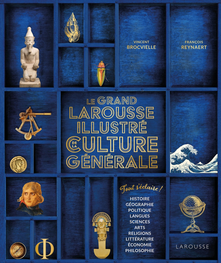 LE GRAND LAROUSSE ILLUSTRÉ DE LA CULTURE GÉNÉRALE - Vincent Brocvielle - LAROUSSE