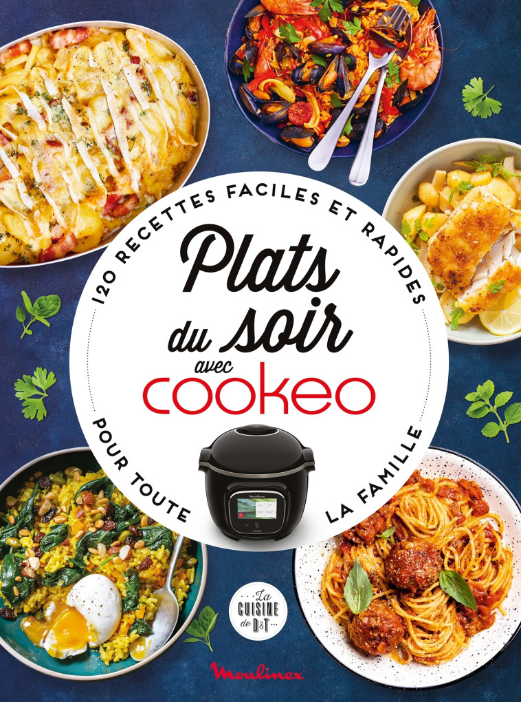 PLATS DU SOIR AVEC COOKEO -   - DESSAIN TOLRA