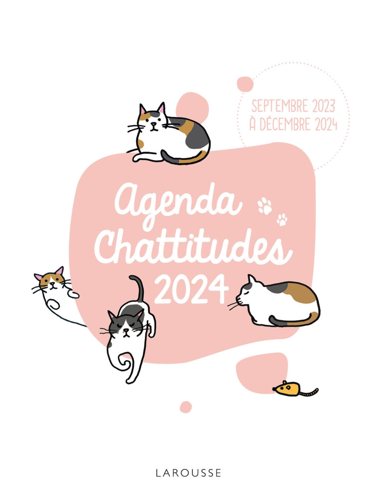 AGENDA CHATTITUDES 2023-2024 - XXX - LAROUSSE