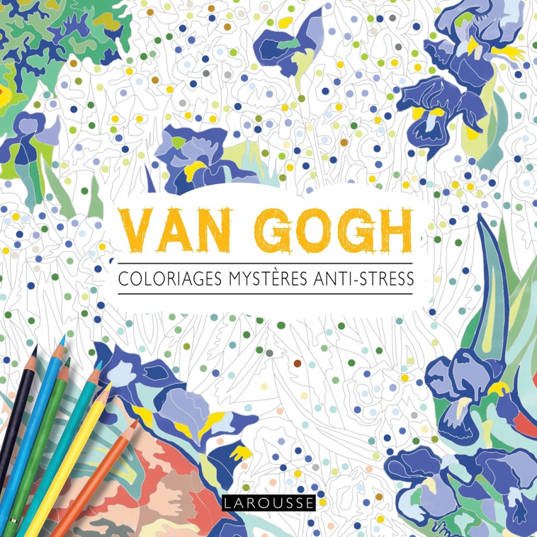 COLORIAGES MYSTERES VAN GOGH - COLLECTIF - LAROUSSE