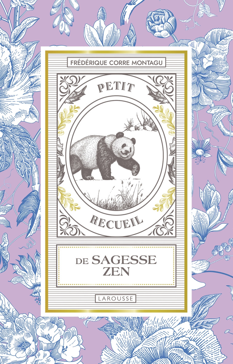 PETIT RECUEIL DE SAGESSE ZEN -  CORRE MONTAGU-F - LAROUSSE