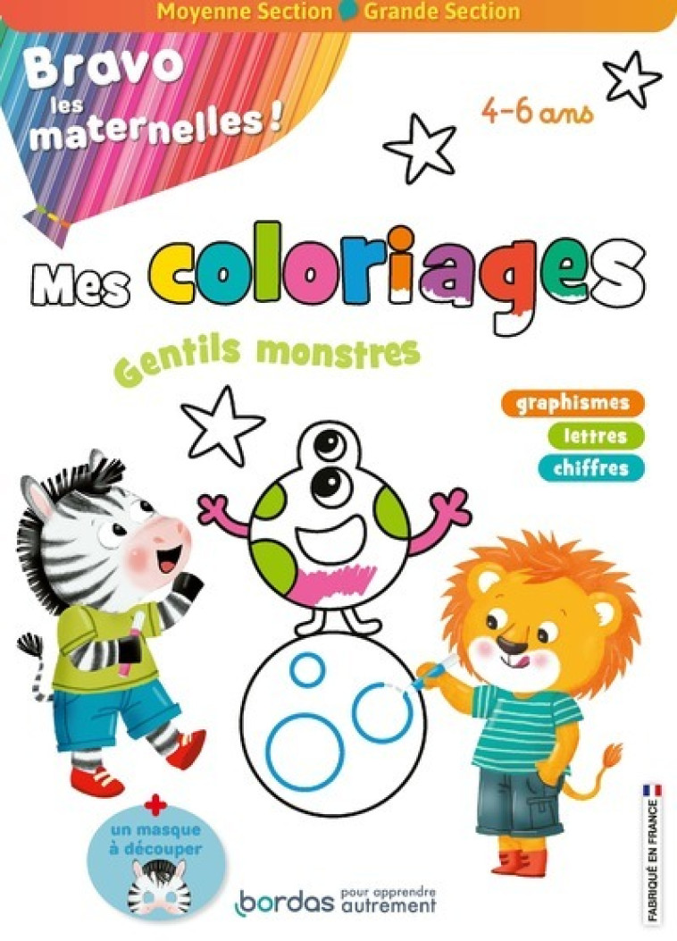 Bravo les maternelles - Mes coloriages - Gentils monstres - Moyenne section et Grande section - Patrick Morize - BORDAS