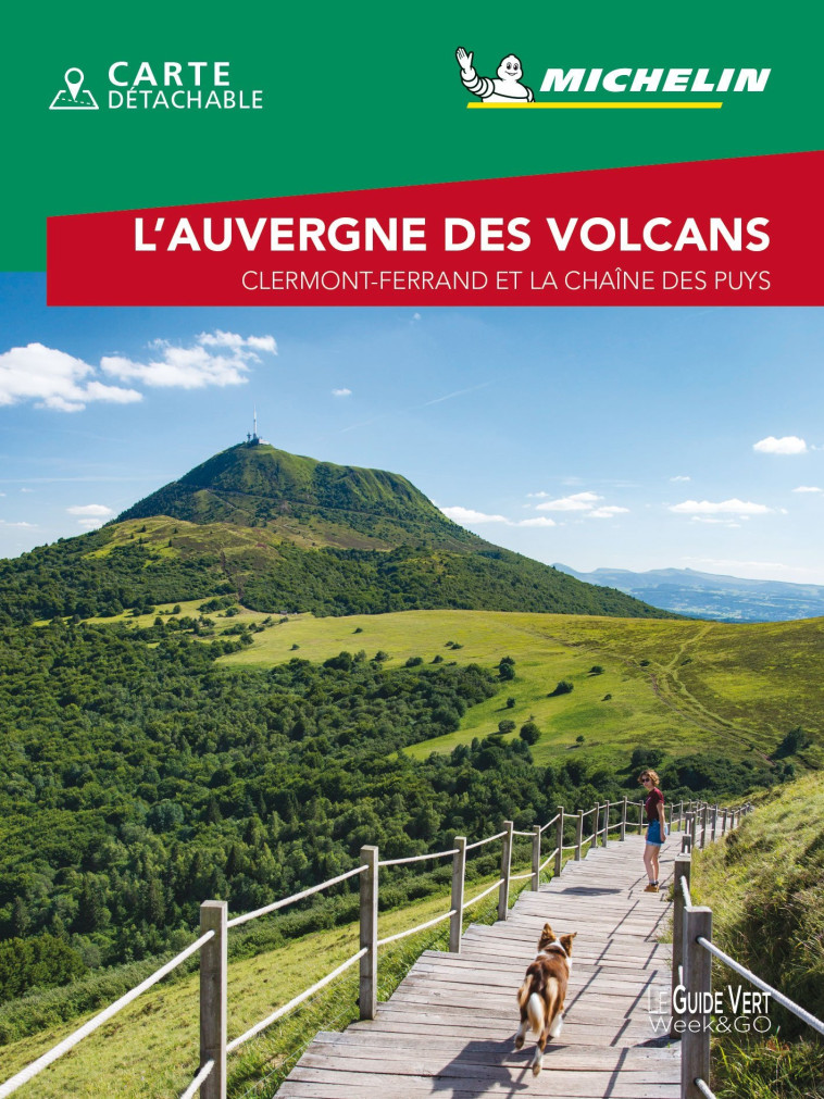 Guide Vert Week&GO L Auvergne des Volcans - XXX - MICHELIN