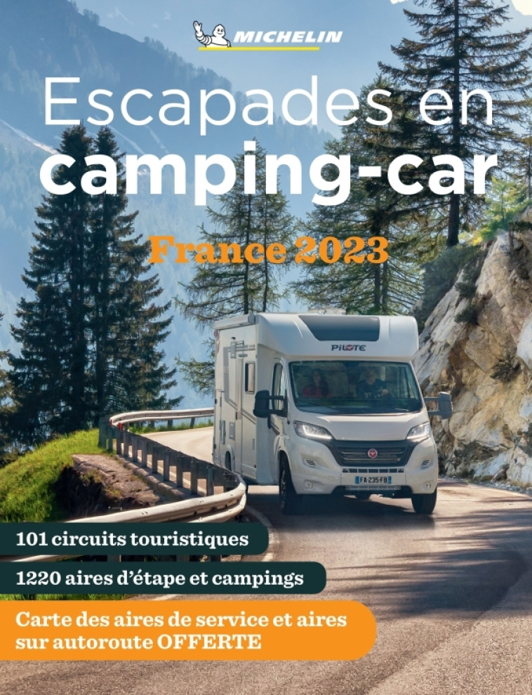 Escapades en Camping-car France 2023 - XXX - MICHELIN